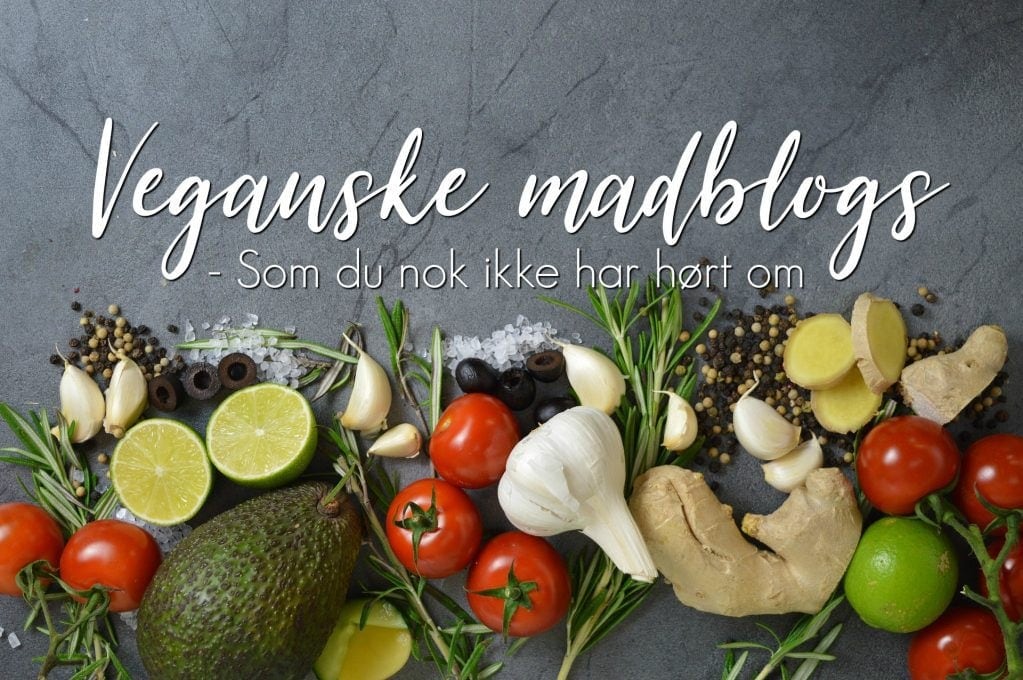 5-danske-veganske-madblogs-du-ikke-kender